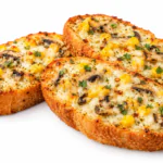 Garlic Bread, (Corn and Mushroom)