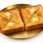 BUTTER TOAST